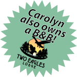 Carolyn Own's a B&B